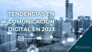 Tendencias en comunicación digital en 2023